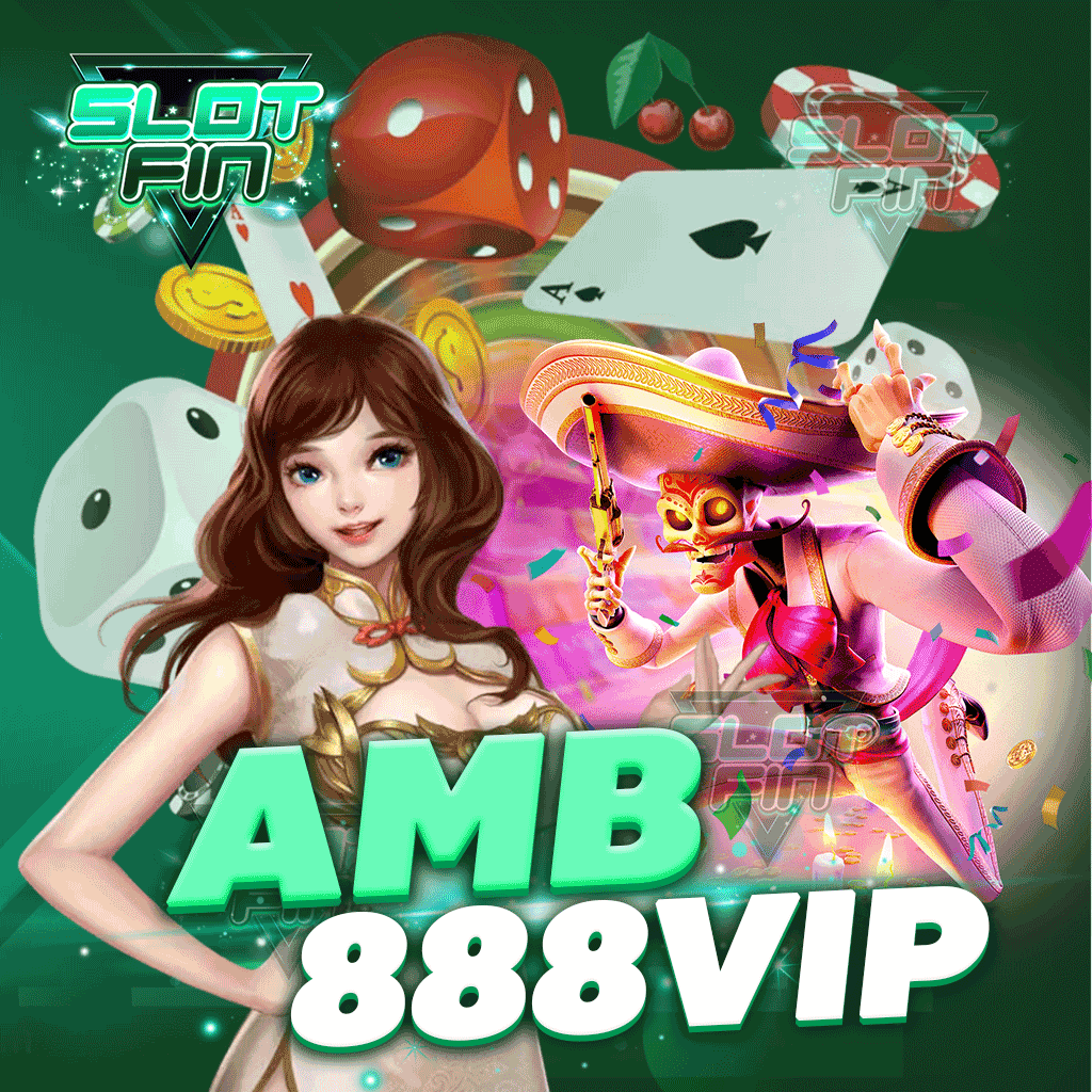 amb888vip เว็บเดิมพันออนไลน์อันดับ 1 มั่นคง ปลอดภัย