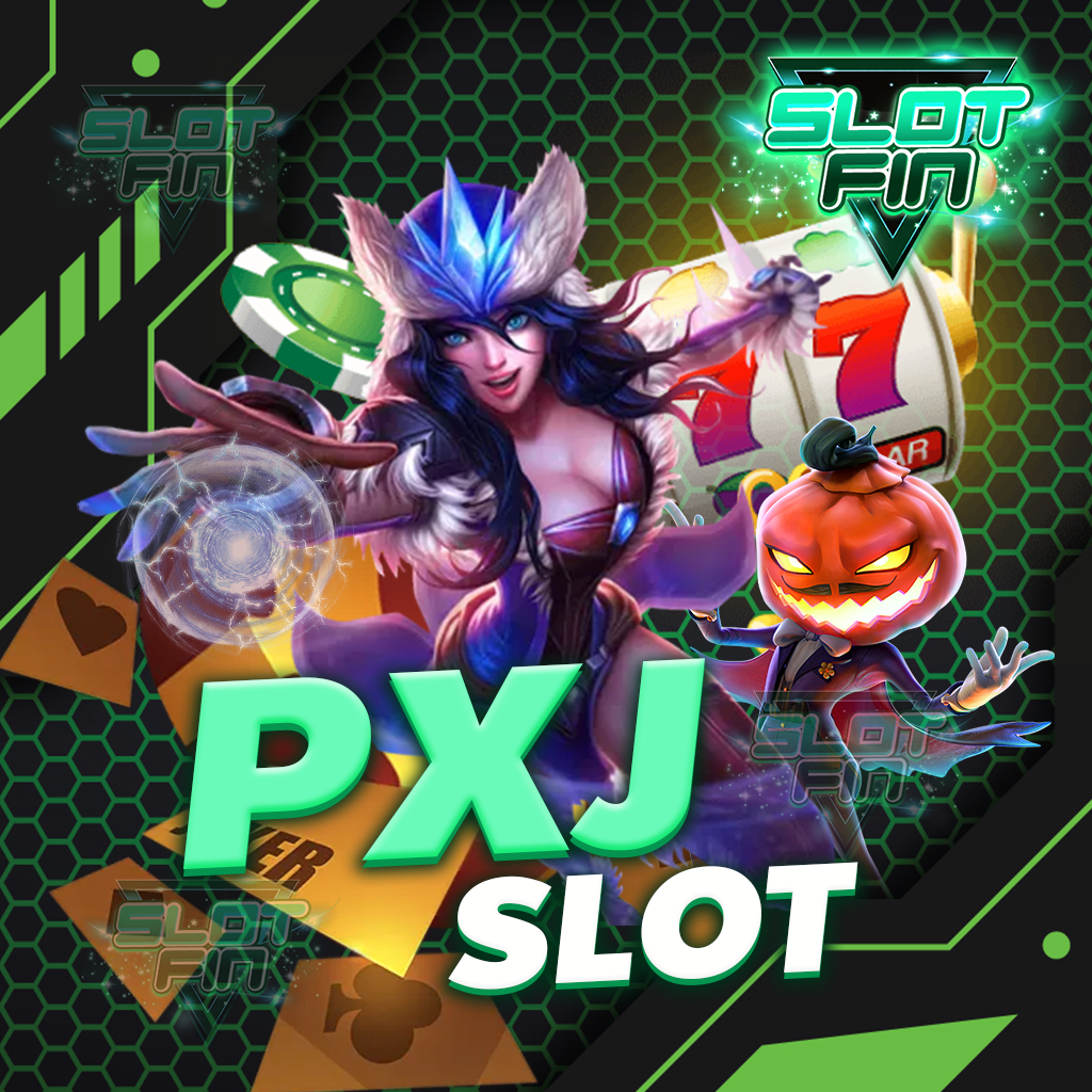 pxj slot ทาง เข้า เว็บตรง พกความสนุกไปได้ทุกที่