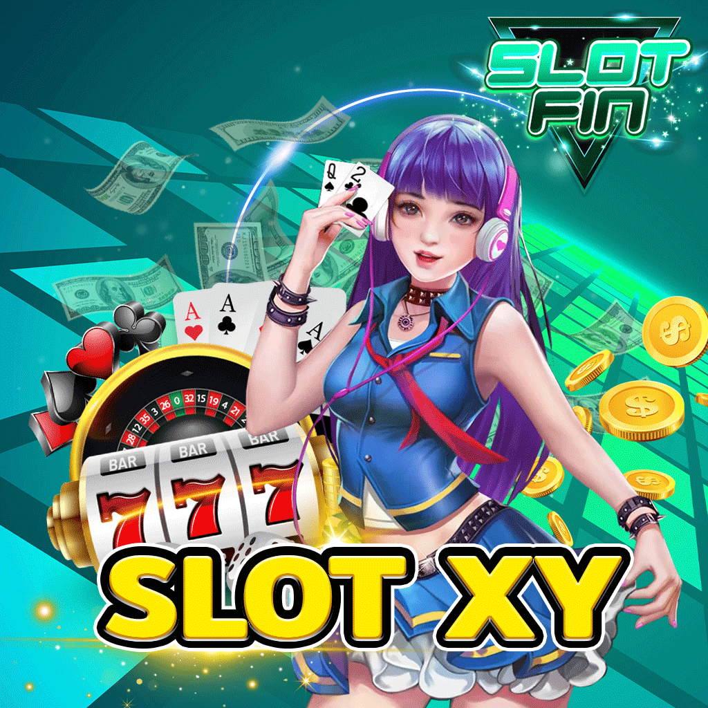 slot xy  รวมสล็อตแตกง่าย จ่ายจริง สล็อตเว็บใหญ่ที่สุด