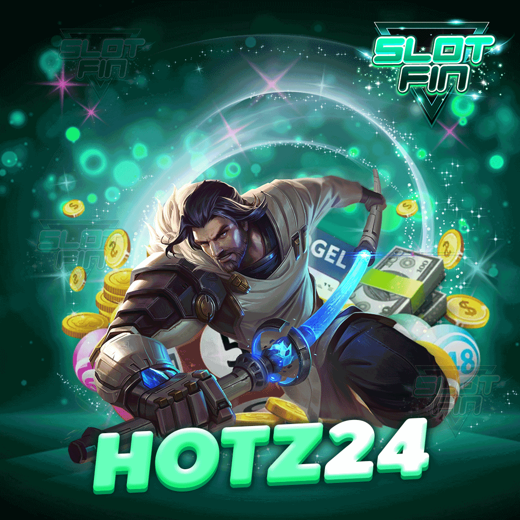 hotz24 เว็บตรงไม่ผ่านเอเย่นต์ มั่งคง ปลอดภัย ฝาก-ถอน ไม่มีขั้นต่ำ