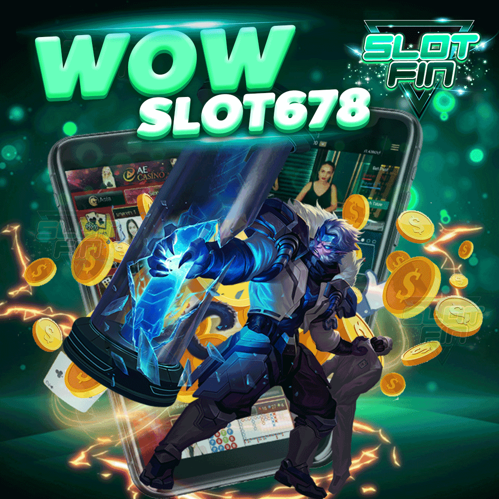 wow slot 678 เว็บเกมทำเงินยอดฮิต ตอบโจทย์นักลงทุนรุ่นใหม่