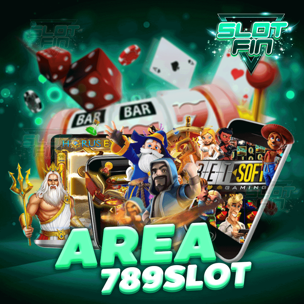 area789 slot แหล่งรวมเกมสล็อต เล่นง่าย โบนัสแตกบ่อย