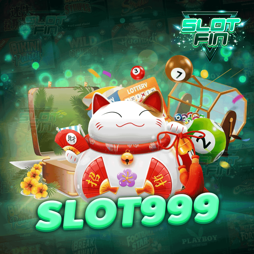 slot999 มาสมัคร ได้ทุกเวลา