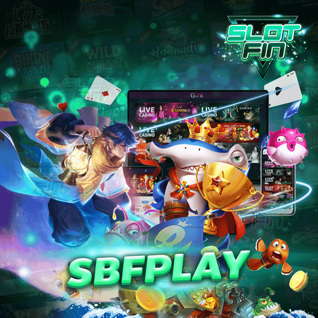 sbfplay ที่มาแรงแซงทุกที่ในตอนนี้ 2022