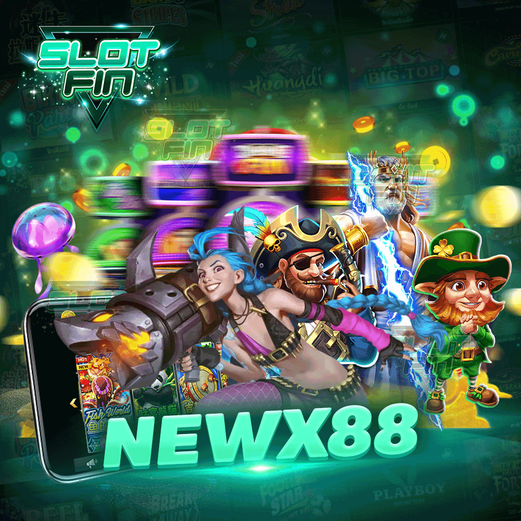 newx88 สล็อตออนไลน์ แตกง่าย แจกบ่อย สมัครเลย สมัครง่ายนิดเดียว