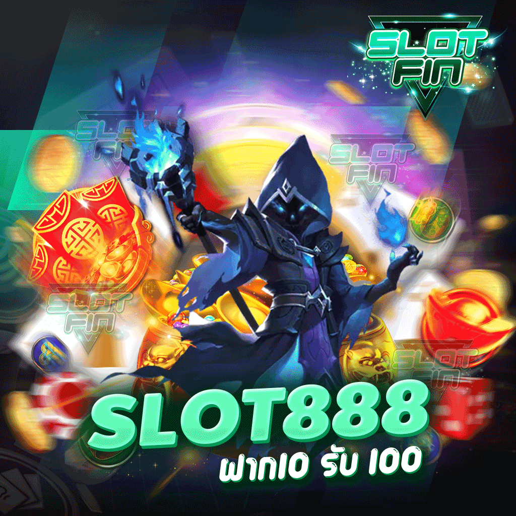 slot 888 ฝาก10 รับ 100 ไม่มีจำกัดเพศและอายุ