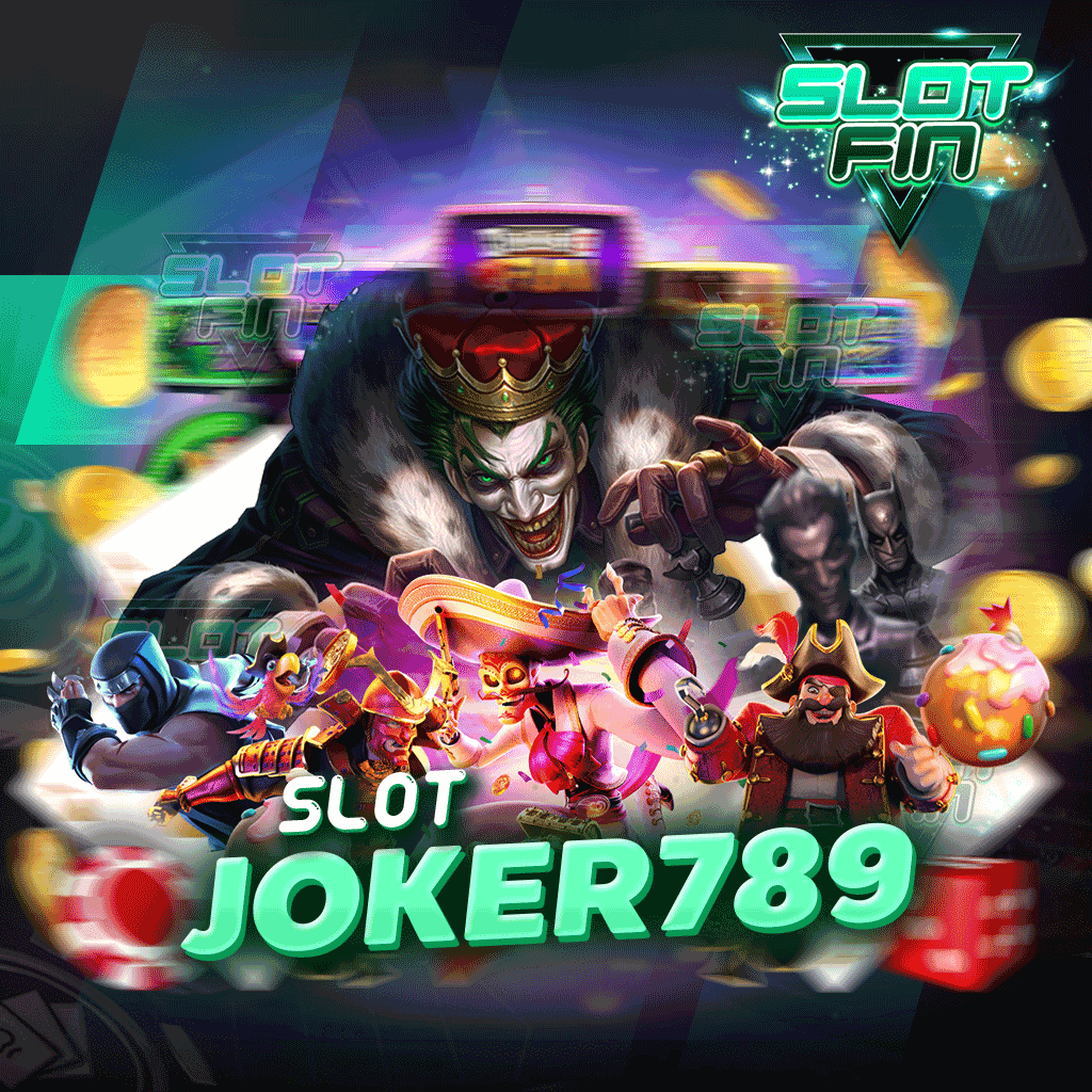 slot joker789 มีระบบที่ทันสมัยที่สุด