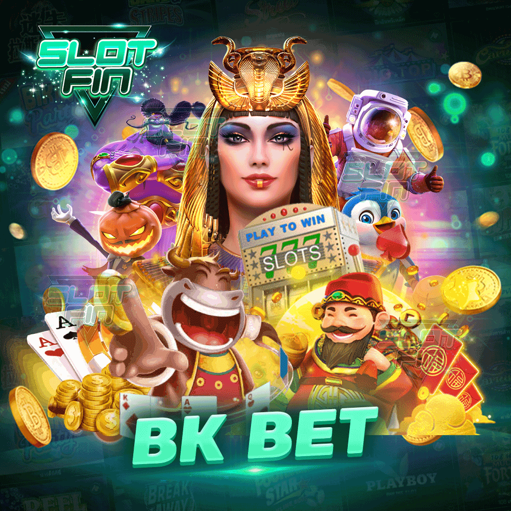 เว็บ สล็อต bk bet แตกง่าย เว็บตรง โบนัส 100%