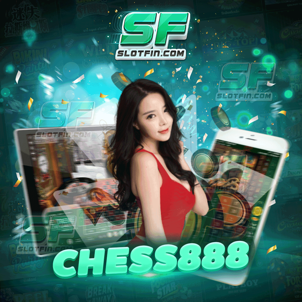 แนะนำ เกมสล็อตออนไลน์ chess888 มาแรง 2022