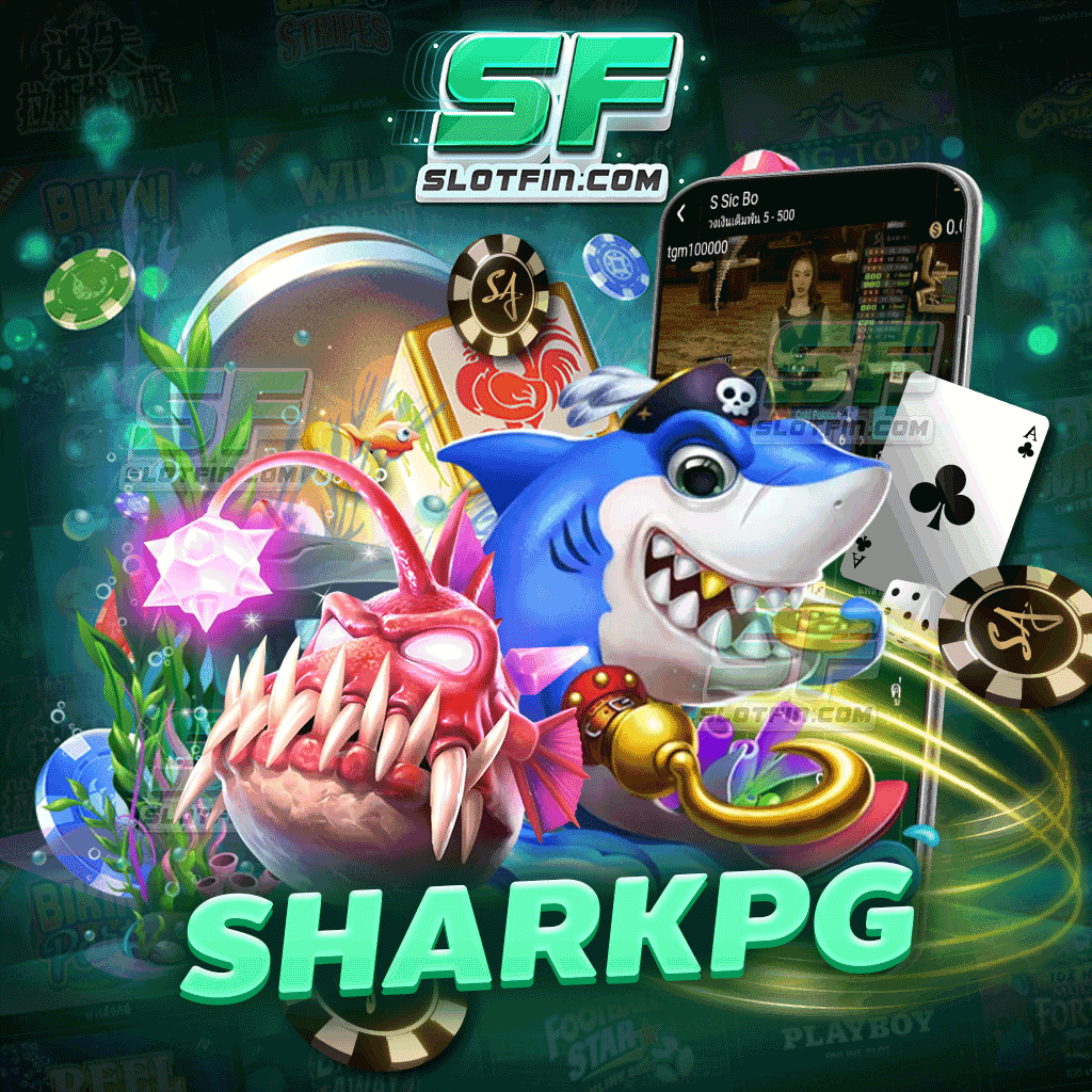 shark pg สล็อตออนไลน์ โบนัสแตกบ่อย