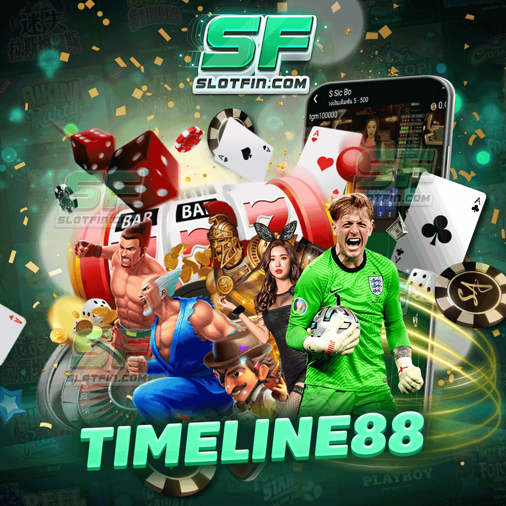 ต้นกำเนิดเกม timeline88 สล็อตออนไลน์