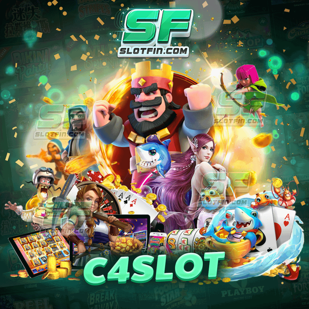 c4 slot เกมเดิมพันสล็อตออนไลน์ทางเลือกการสร้างรายได้