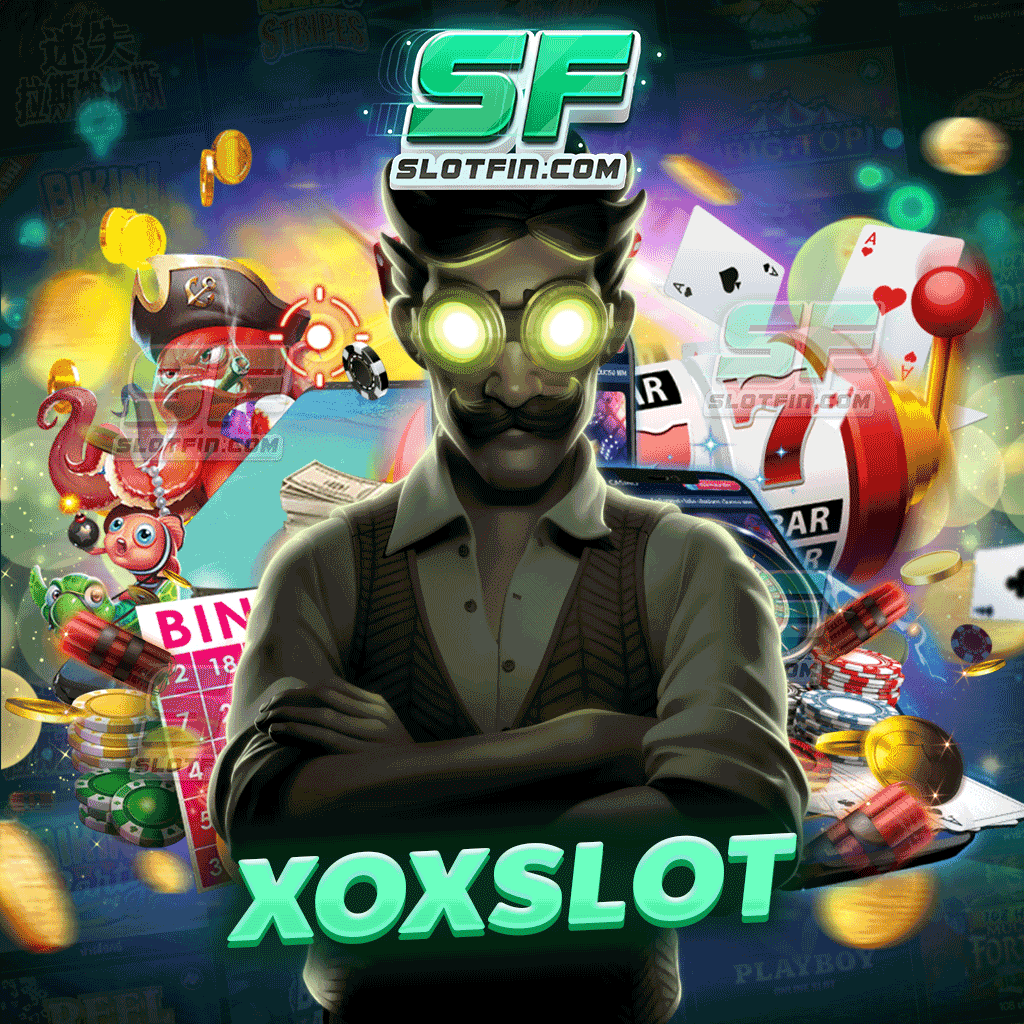 xoxslot เกมสล็อตยอดฮิต เกมเดิมพันมาแรง 2022