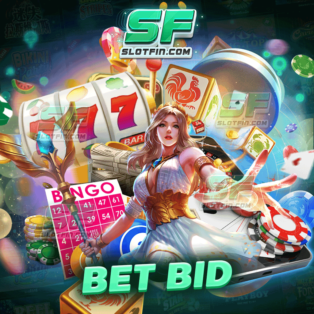 bet bid สล็อตออนไลน์ที่สามารถเป็นรายได้เสริมให้ท่านได้ไม่มีอั้น