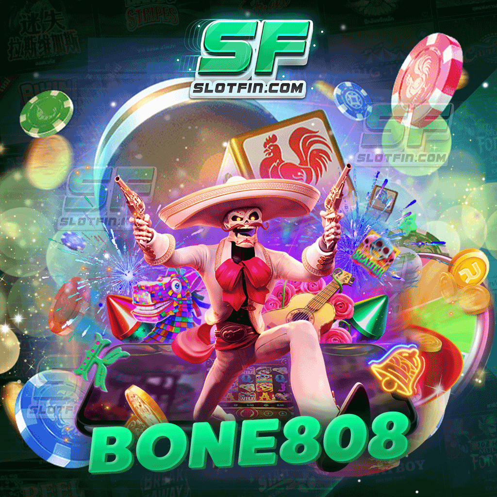 สล็อตแบบใหม่แบบสับ เข้าถึงความสนุกได้จัดเต็ม bone 808