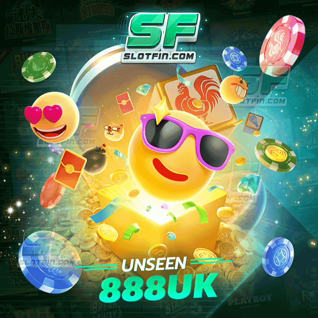 unseen 888 uk เกมมาแรง สะดวกสบาย ครบจบในที่เดียว