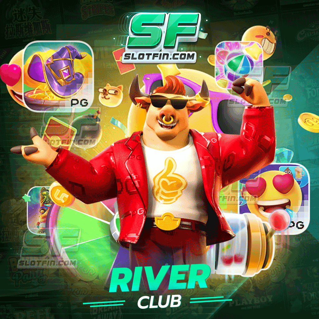 river club คลับสล็อต ค่ายใหญ่ เกมสล็อตเว็บตรง มาแรงกว่า 20 ค่าย