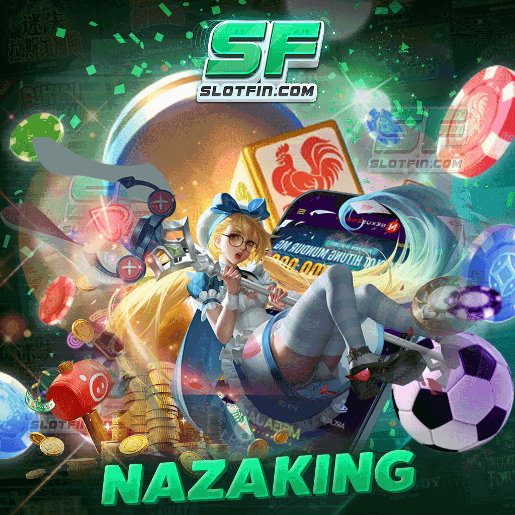 nazaking สล็อตแนะนำเกมมาใหม่ พร้อมวิธีเดิมพัน