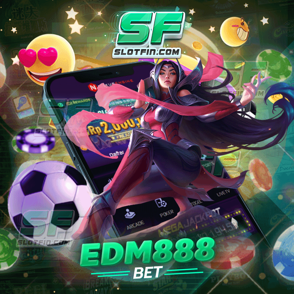 อยู่ไหนก็เข้าถึง edm888 bet ได้ง่าย ๆ ผ่านโทรศัพท์มือถือ