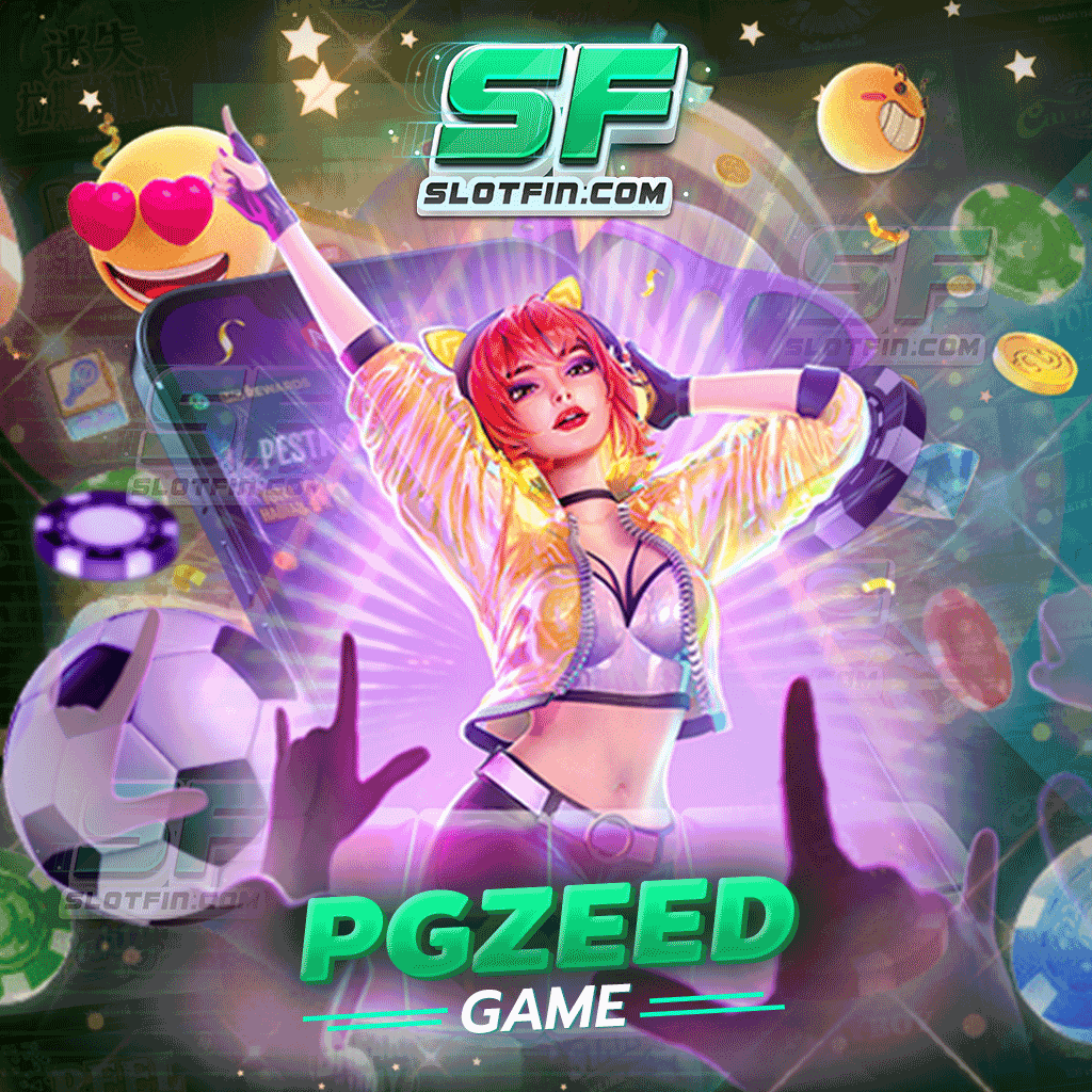 pgzeed game รวมเกมสล็อตทุกค่าย Slot Fin รวมเกมใหม่ เล่นง่าย