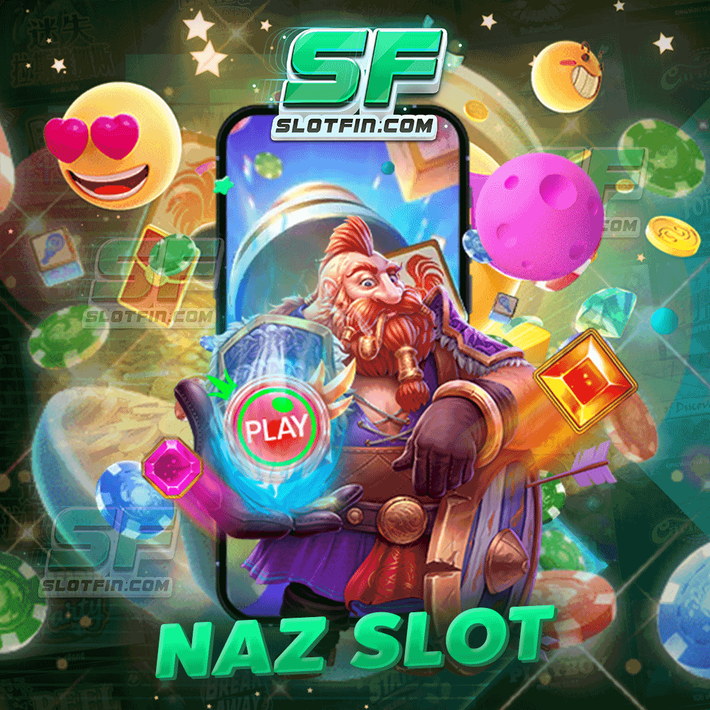 naz slot รวมเกมจากเว็บตรงน่าเล่น ตอบโจทย์วัยรุ่นยุคใหม่