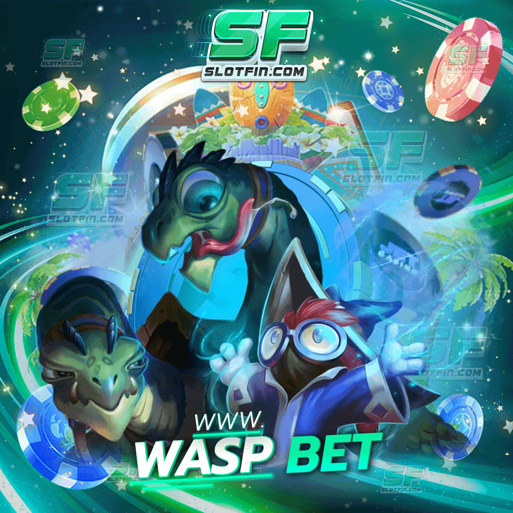 www waspbet ระบบเกมเดิมพันเสี่ยงดวงออนไลน์ผ่านได้ทุกปัญหา