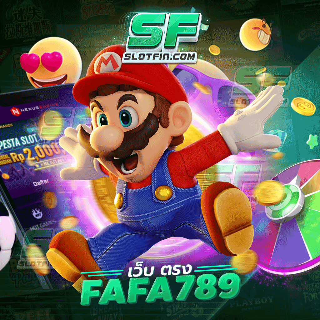 Slot Fin สล็อตออนไลน์ เว็บ ตรง fafa789 สมัครฟรี