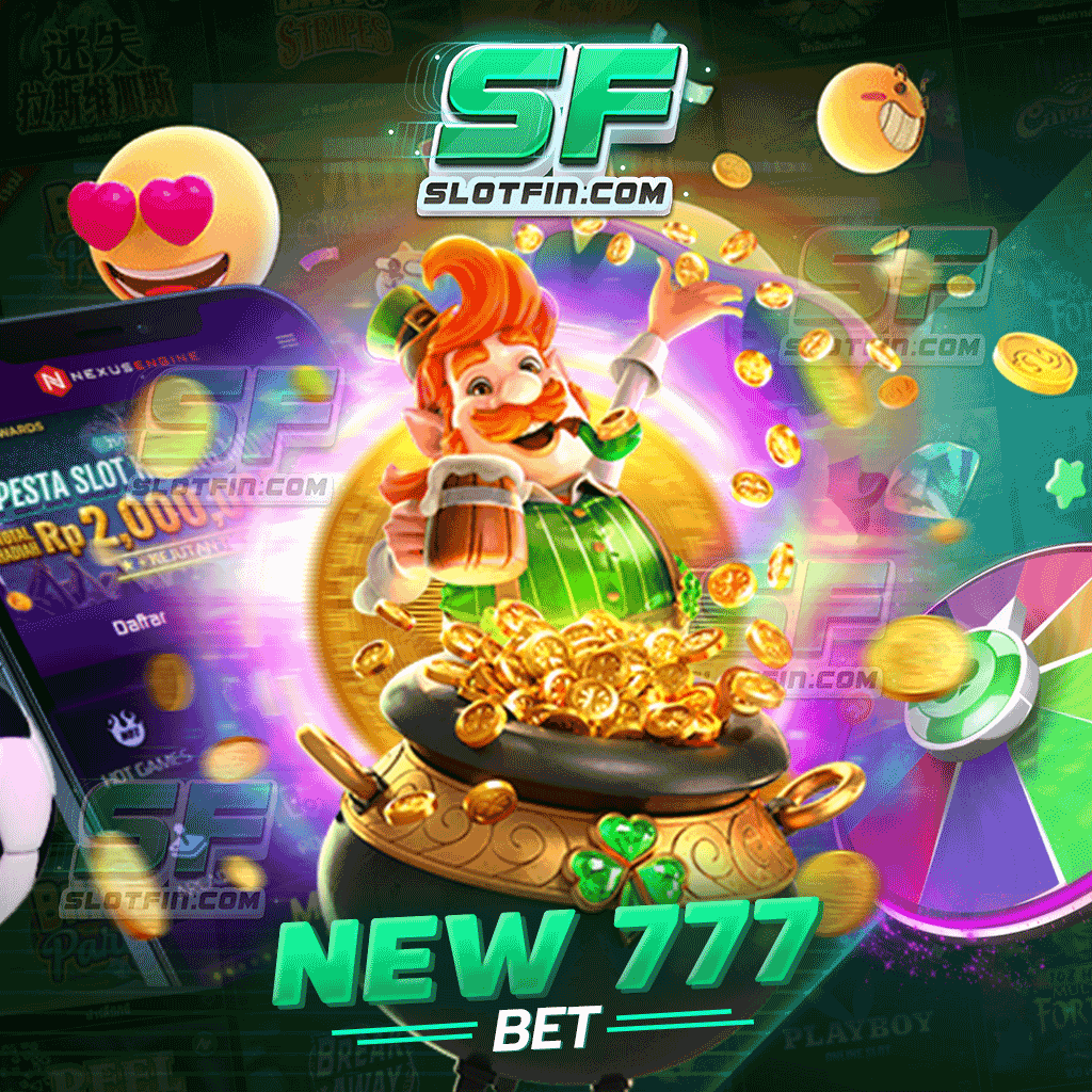 new 777 bet พร้อมให้ผู้เล่นได้เข้ามาท้าทายความสามารถสุดขีด