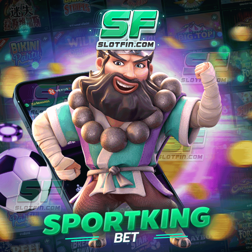 sportking bet เดิมพันสล็อตออนไลน์ครบ วง จร สมัครฟรี