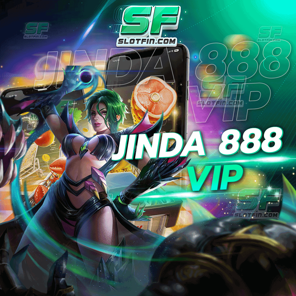 jinda 888 vip เดิมพันออนไลน์สล็อตเว็บใหม่ไม่มีเบื่อ สล็อตพนันออนไลน์ใช้จ่ายได้ไว้ใจได้แน่นอน