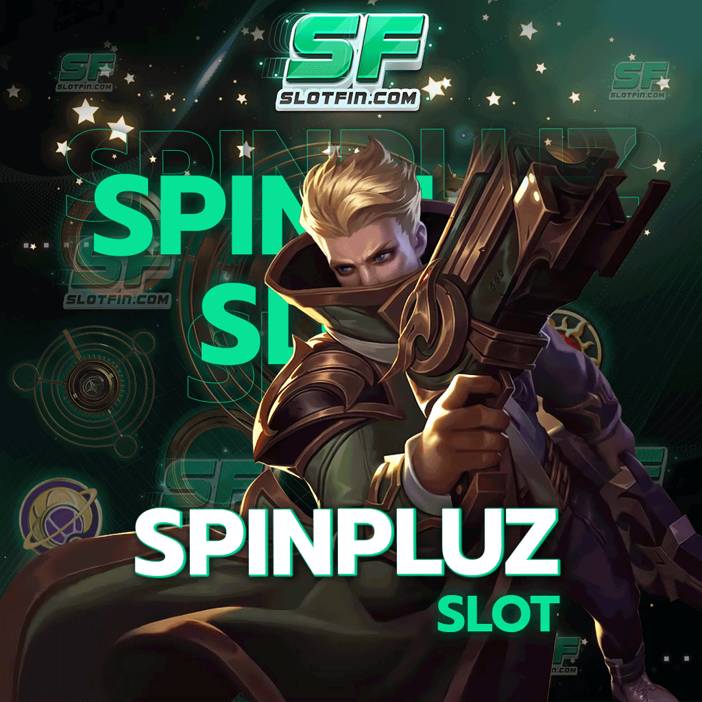 spinpluz slot เล่นได้โดยที่ไม่จำเป็นจะต้องมีความรู้ เติมเดิมพันออนไลน์ได้ง่ายผ่านทุกระบบ