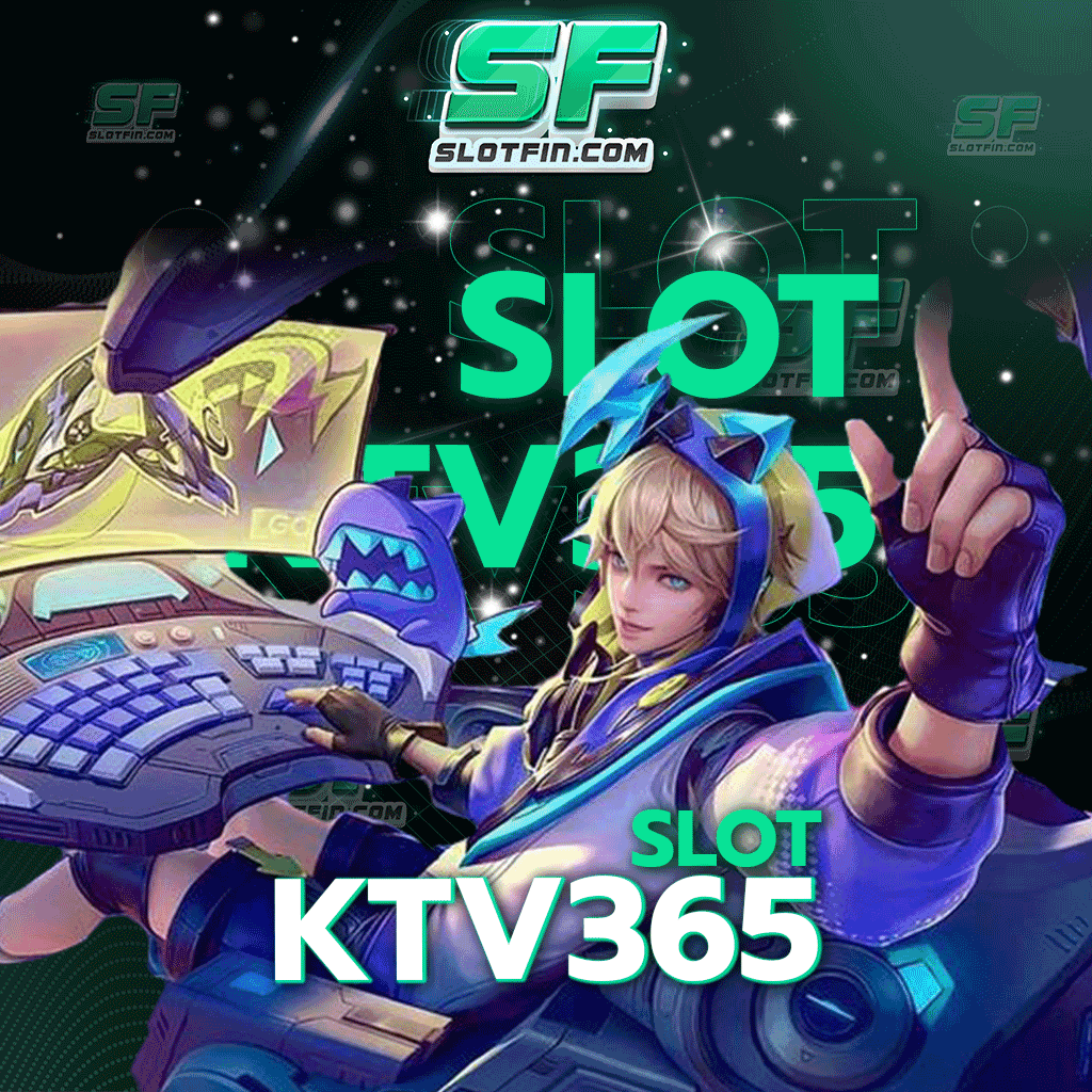 slot ktv365 ทำเงินทำรายได้ได้ ชีวิตของผู้เล่นทุกคนนั้นก็จะดีตามขึ้นไปด้วย ขอยืนยันคุณภาพในเว็บของเรา