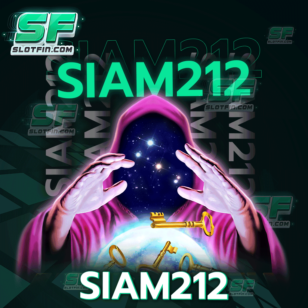 เว็บไซต์ที่ใช้งานได้ทุกแพลตฟอร์ม siam212 สล็อตออนไลน์