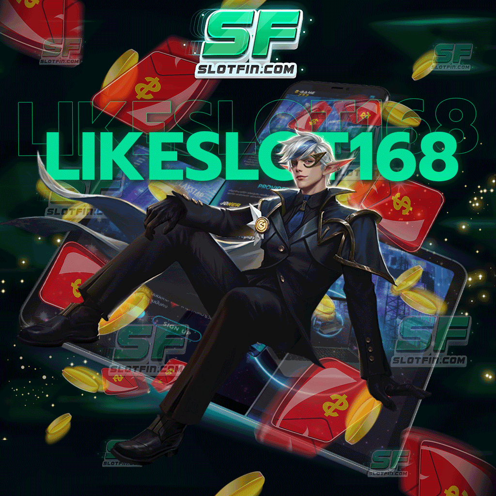 สล็อต ออนไลน์ likeslot168  เงินออนไลน์สล็อตเดิมพันมีเข้ากระเป๋าทุกวัน รอบจบได้ในทุกปัญหาและทุกวิกฤต