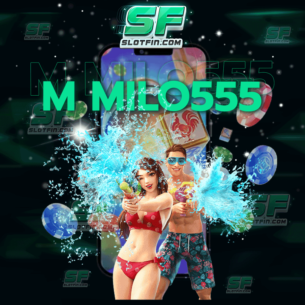 m milo555 เกมเดิมพันออนไลน์และเว็บพนันที่พร้อมจะเติมเต็มชีวิตของทุกคนนั้นให้สมบูรณ์มากยิ่งขึ้น