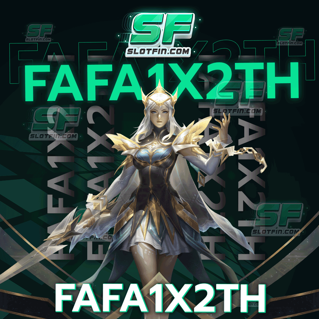 fafa1x2th เปิดตัวใหม่ล่าสุด ระบบพร้อมบริการ สล็อตยอดฮิต