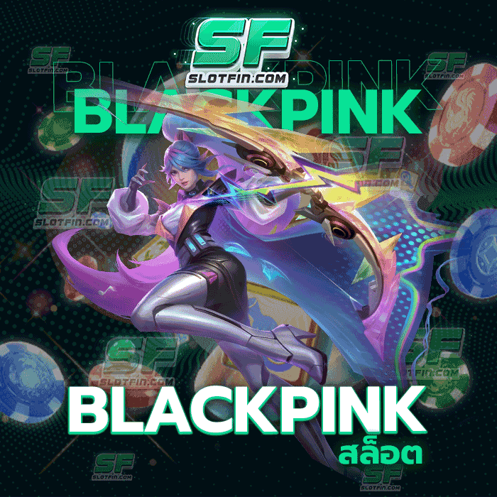 blackpink สล็อต การทำเงินหารายได้ออนไลน์รูปแบบใหม่ ใช้การเล่นเกมเดิมพันเป็นหลักรับเงินได้ทุกวัน