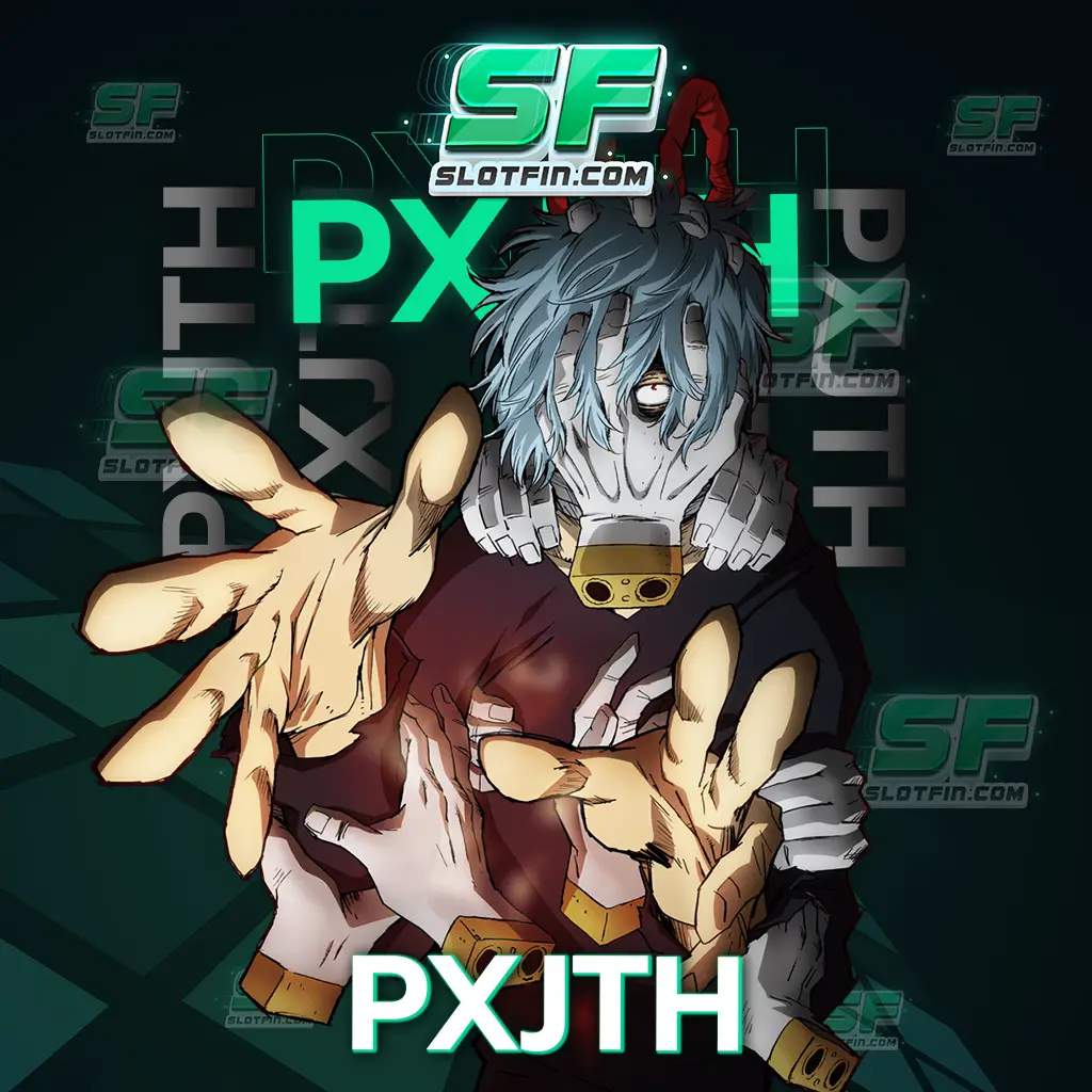 ทีมงาน pxjth พร้อมต้อนรับนักเดิมพันจากทุกสารทิศ