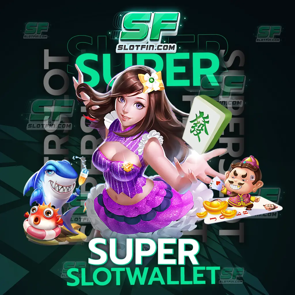 แหล่งเดิมพันสล็อตที่มีให้เลือกเล่นมากกว่า 200 เกม superslotwallet