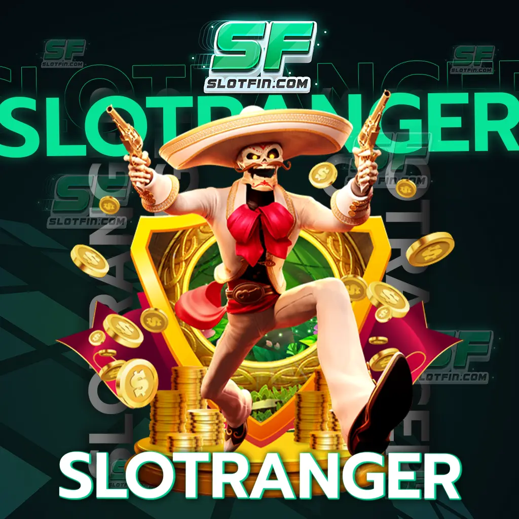 ระบบพัฒนาและคิดค้นออกมาอย่างดี slotranger