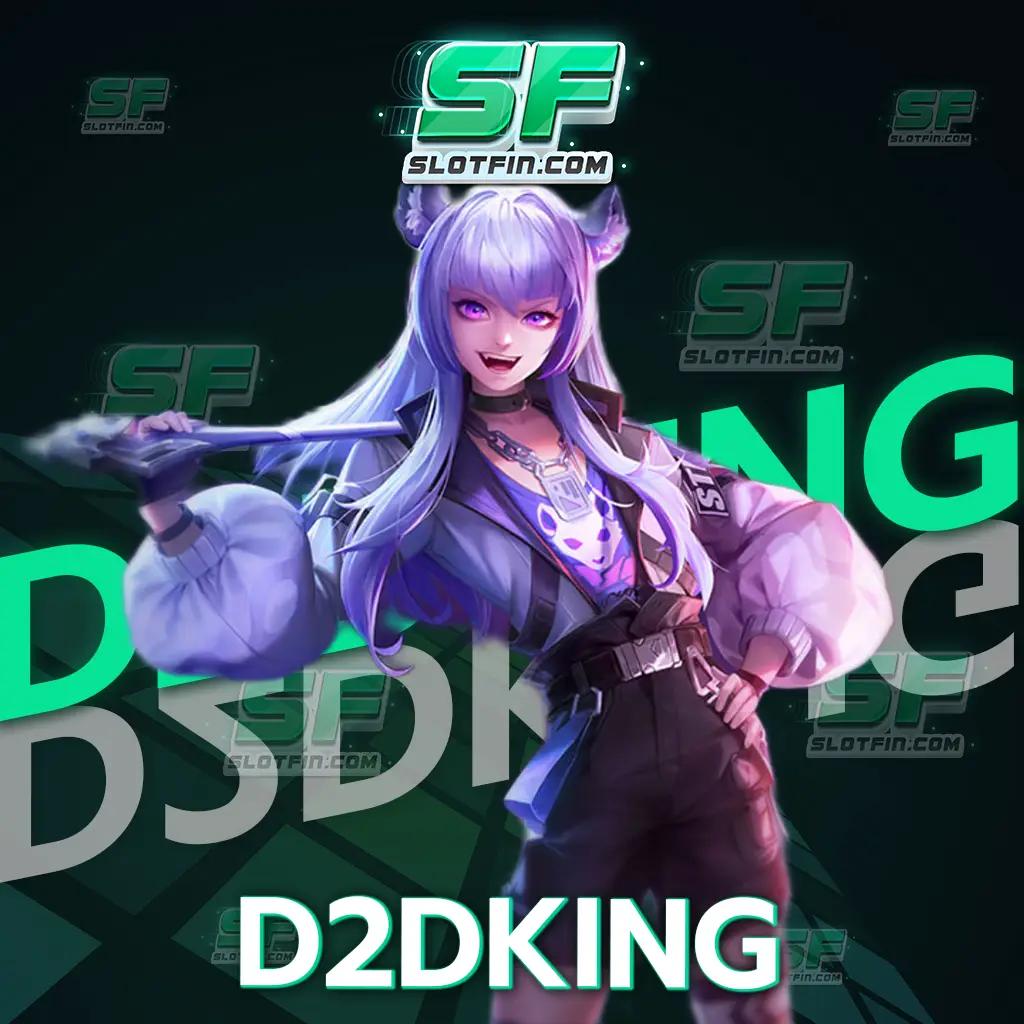 เว็บสล็อตออนไลน์ d2dking ช่องทางการหารายได้รูปแบบใหม่