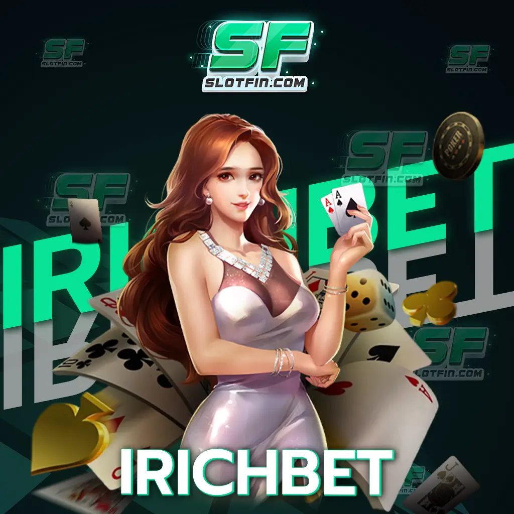 การบริการของ irichbet แตกต่างจากเว็บอื่นในท้องตลาดอย่างสิ้นเชิง