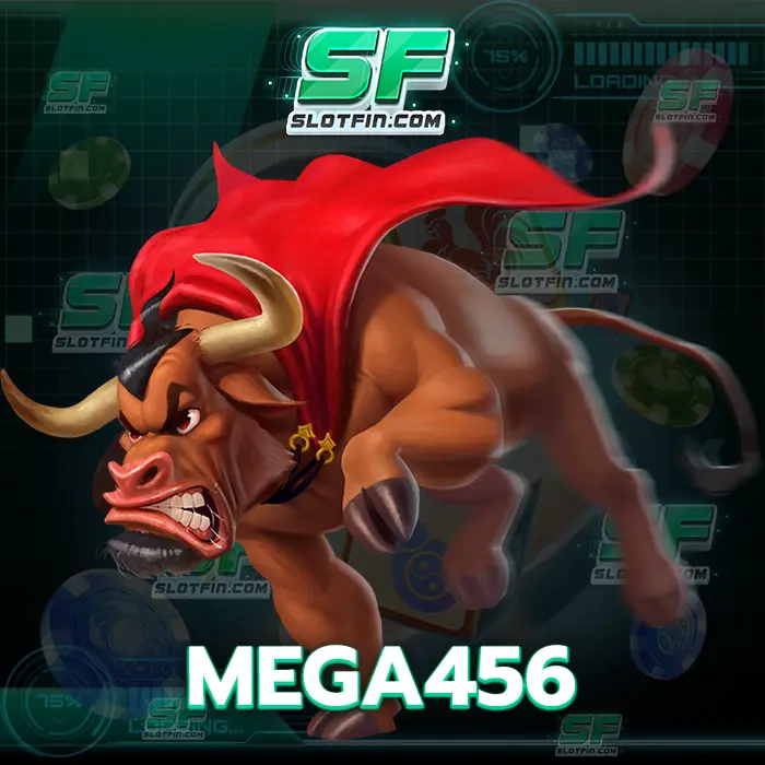 mega456 ตอบโจทย์ทุกไลฟ์สไตล์ เล่นง่าย เงื่อนไขน้อย