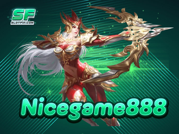 Nicegame888 เว็บคาสิโนสล็อตรุ่นใหม่ ทำเงินไว ไม่มีขาดทุน